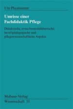 Umrisse einer Fachdidaktik Pflege