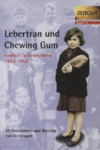 Lebertran und Chewing Gum