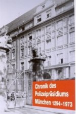 Chronik des Polizeipräsidiums München. Bd.1