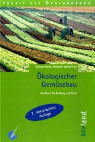 Ökologischer Gemüsebau, m. CD-ROM