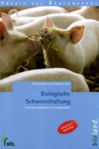Biologische Schweinehaltung