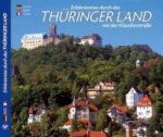 Erlebnisreise durch das Thüringer Land