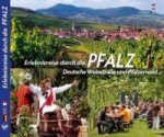 PFALZ - Erlebnisreise durch die Pfalz, Deutsche Weinstraße und Pfälzerwald