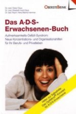 Das A.D.S.-Erwachsenen-Buch