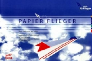 Papierflieger. Bd.1