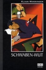 Schwaben-Wut