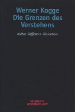 Die Grenzen des Verstehens