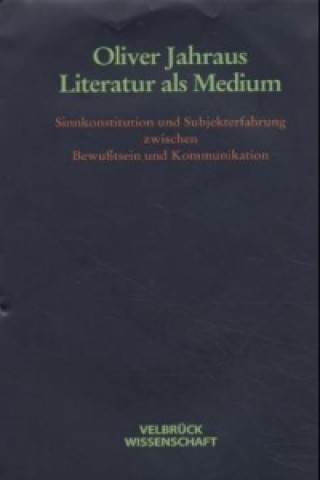 Literatur als Medium