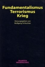 Fundamentalismus, Terrorismus, Krieg