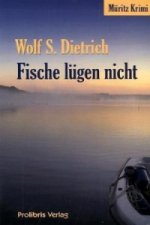 Fische lügen nicht