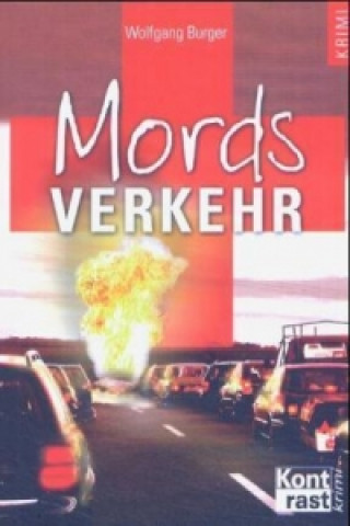 Mordsverkehr