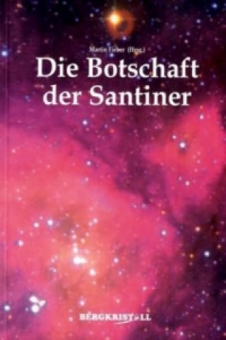 Die Botschaft der Santiner