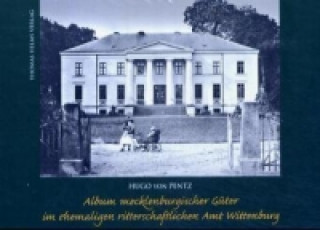 Album mecklenburgischer Güter im ehemaligen ritterschaftlichen Amt Wittenburg