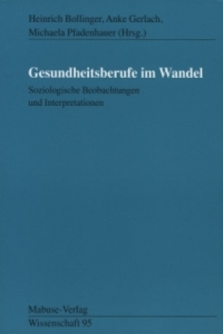 Gesundheitsberufe im Wandel