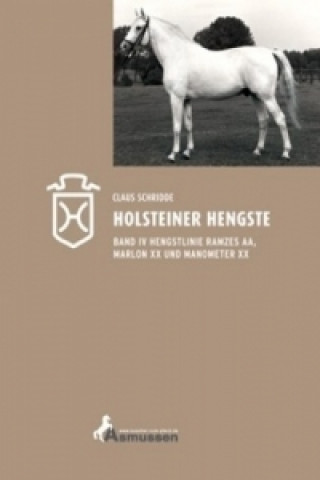 Holsteiner Hengste. Bd.4