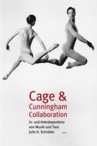 Cage & Cunningham Collaboration