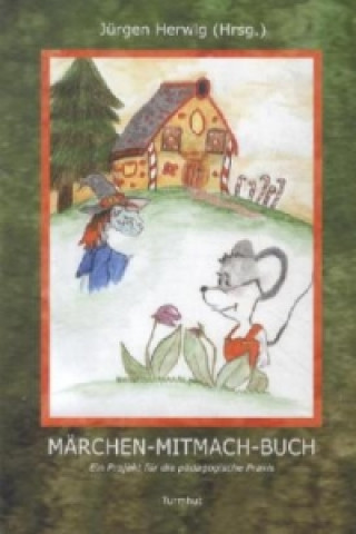 Märchen-mitmach-Buch