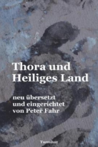 Thora und Heiliges Land