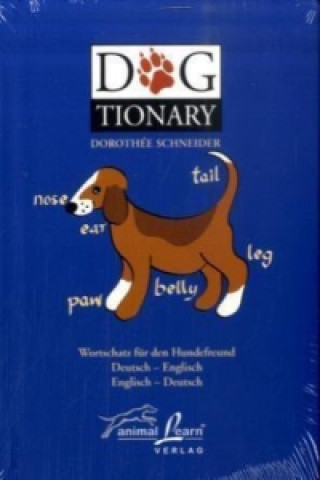 Dogtionary. Dt.-Engl. /Engl. Dt.