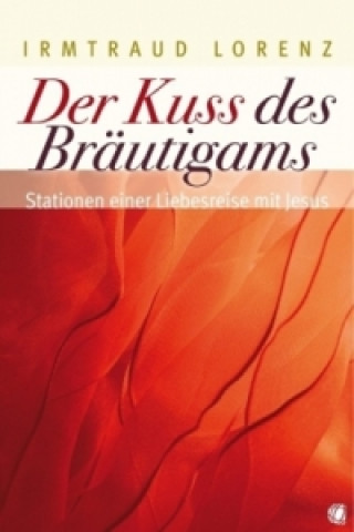 Der Kuss des Bräutigams