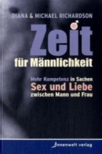 Zeit für Männlichkeit