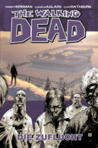 The Walking Dead - Die Zuflucht