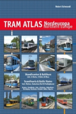 Tram Atlas Nordeuropa- Northern Europe