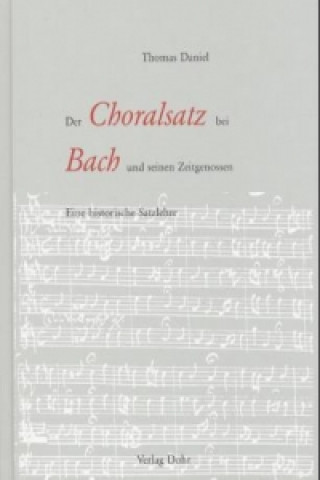 Der Choralsatz bei Bach und seinen Zeitgenossen