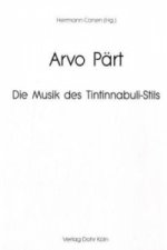 Arvo Pärt - Die Musik des Tintinnabuli-Stils