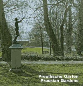 Prussian Gardens