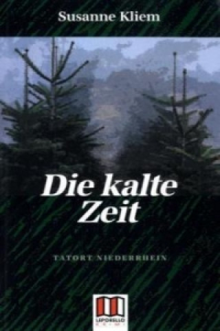 Die kalte Zeit