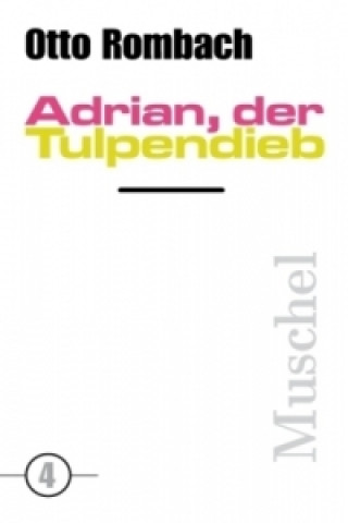 Adrian, der Tulpendieb
