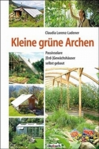 Kleine grüne Archen (Claudia Lorenz-Ladener)(Twarda)