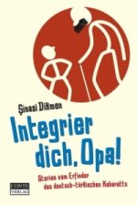 Integrier dich, Opa!