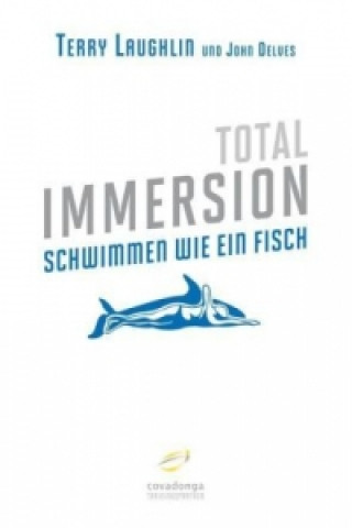 Total Immersion - Schwimmen wie ein Fisch