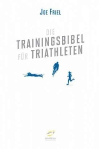 Die Trainingsbibel für Triathleten