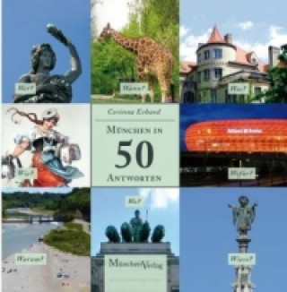 München in 50 Antworten