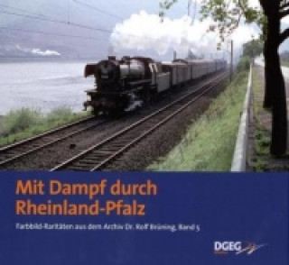 Mit Dampf durch Rheinland-Pfalz