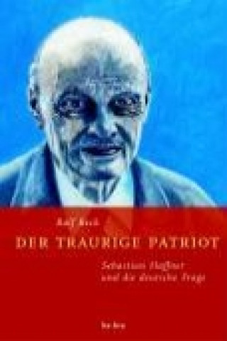 Der traurige Patriot