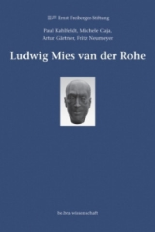 Ludwig Mies van der Rohe