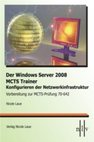 Der Windows Server 2008 MCTS Trainer - Konfigurieren der Netzwerkinfrastruktur