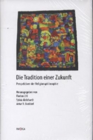 Die Tradition einer Zukunft