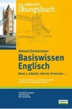 Das Lernstoff Übungsbuch / Basiswissen Englisch. Band 3: Adjektiv, Adverb, Pronomen ...