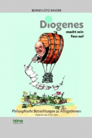 Diogenes macht sein Fass auf