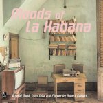 Moods of La Habana, Fotobildband und 4 Audio-CDs