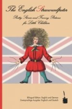 The English Struwwelpeter / Der Struwwelpeter. Der Struwwelpeter