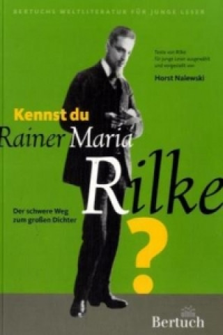 Kennst du Rainer Maria Rilke?