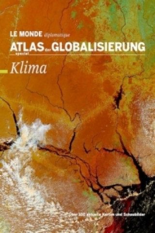 Atlas der Globalisierung spezial, Klima