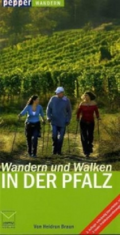 Wandern und Walken in der Pfalz