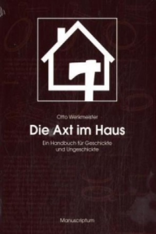 Die Axt im Haus